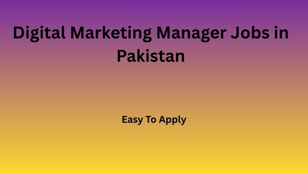 Digital Marketing Manager Jobs