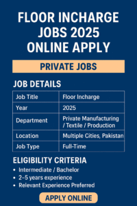 Floor Incharge Jobs
